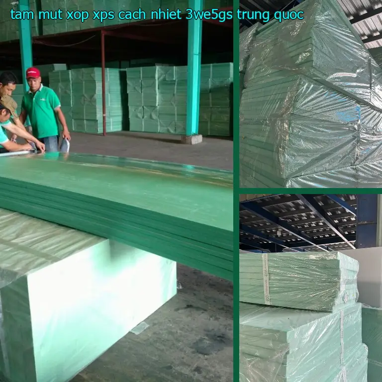 Xuất xứ tấm mút xốp XPS cách nhiệt 3WE5GS: Trung Quốc