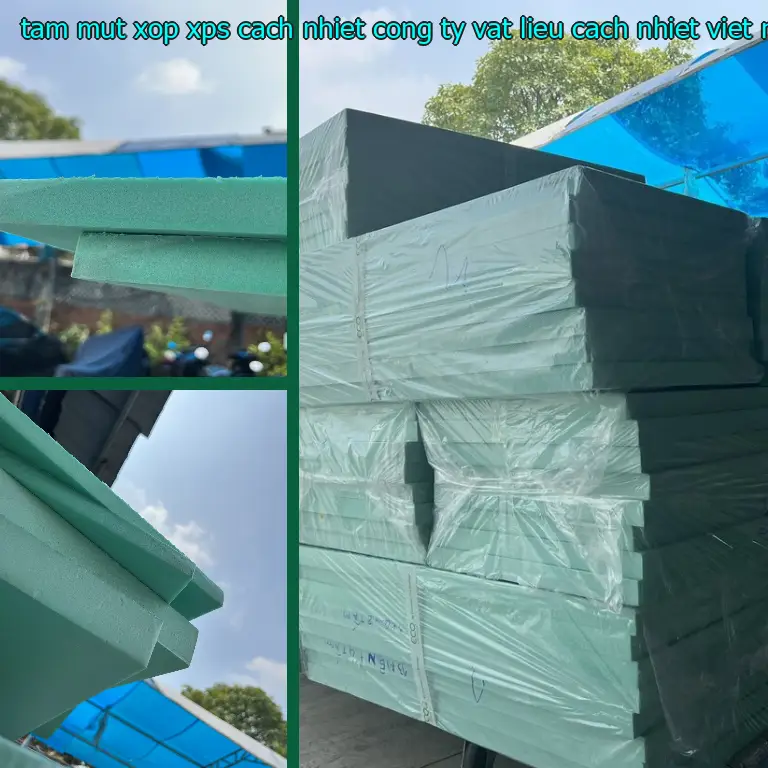 Tấm mút xốp XPS cách nhiệt Công ty vật liệu cách nhiệt Việt Nhật