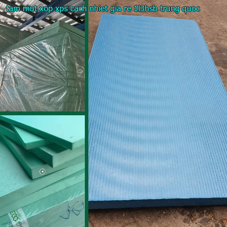 Xuất xứ tấm mút xốp XPS cách nhiệt giá rẻ 1L3HSB: Trung Quốc Xuất xứ tấm mút xốp XPS cách nhiệt giá rẻ 1L3HSB: Trung Quốc