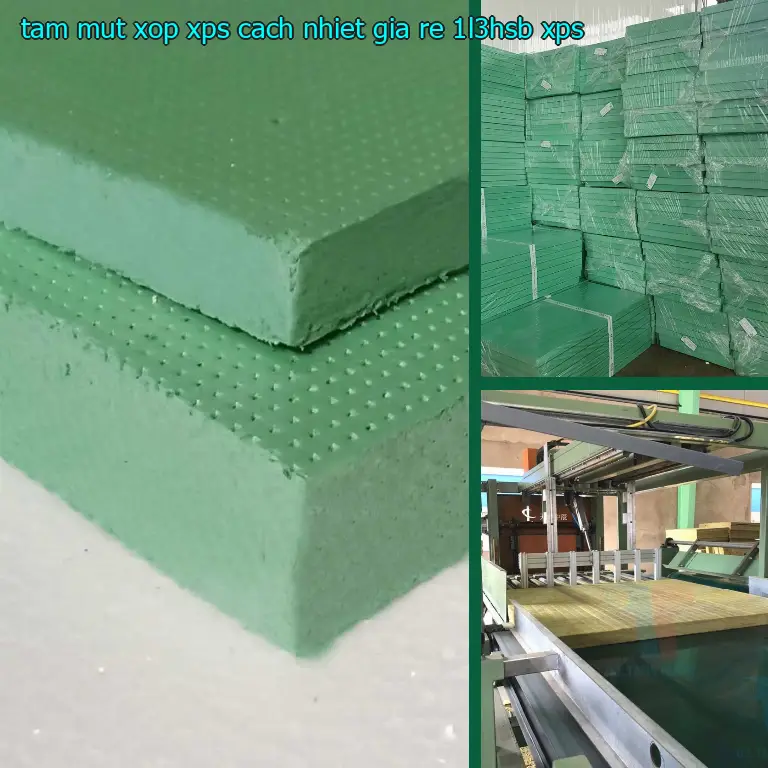 Chất liệu tấm mút xốp XPS cách nhiệt giá rẻ 1L3HSB: XPS Chất liệu tấm mút xốp XPS cách nhiệt giá rẻ 1L3HSB: XPS