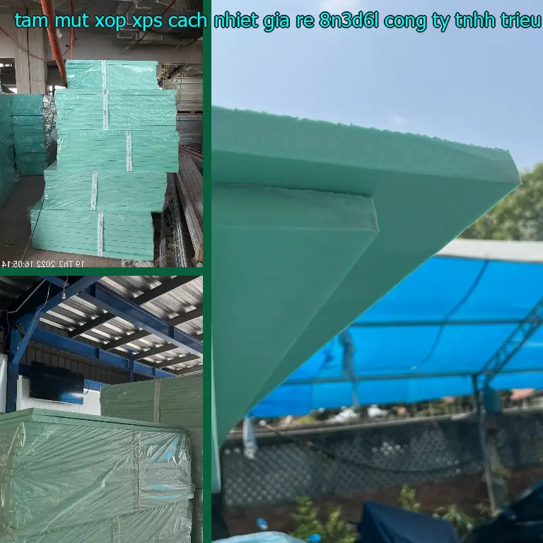 Nhà sản xuất tấm mút xốp XPS cách nhiệt giá rẻ 8N3D6L: Công ty TNHH Triệu Hổ Nhà sản xuất tấm mút xốp XPS cách nhiệt giá rẻ 8N3D6L: Công ty TNHH Triệu Hổ