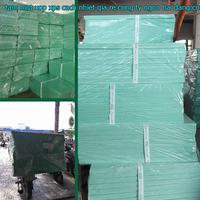 Nhà cung cấp tấm mút xốp XPS cách nhiệt giá rẻ Công ty Ngọn Hải Đăng: Công ty Ngọn Hải Đăng Nhà cung cấp tấm mút xốp XPS cách nhiệt giá rẻ Công ty Ngọn Hải Đăng: Công ty Ngọn Hải Đăng