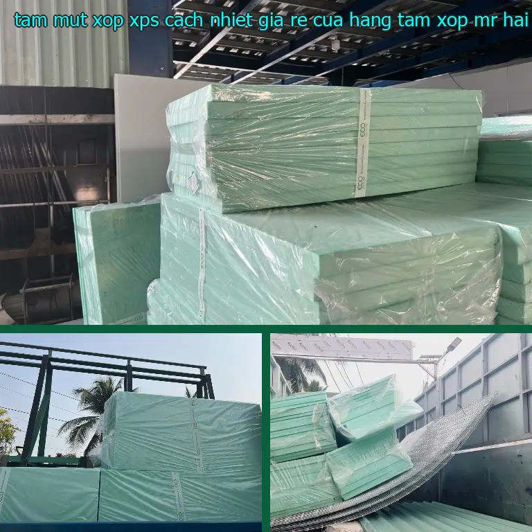 Xuất xứ tấm mút xốp XPS cách nhiệt giá rẻ Cửa hàng tấm xốp Mr.HẢI: Trung Quốc Xuất xứ tấm mút xốp XPS cách nhiệt giá rẻ Cửa hàng tấm xốp Mr.HẢI: Trung Quốc