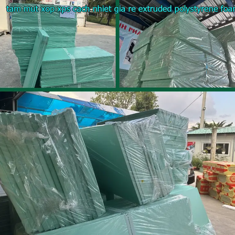 Danh mục tấm mút xốp XPS cách nhiệt giá rẻ Extruded Polystyrene Foam: XPS Foam Board Danh mục tấm mút xốp XPS cách nhiệt giá rẻ Extruded Polystyrene Foam: XPS Foam Board