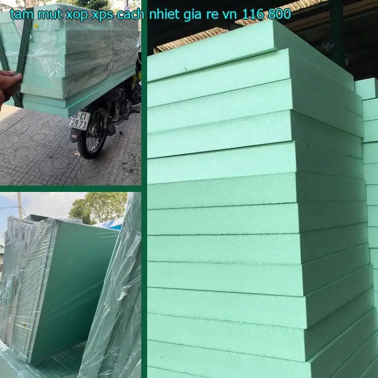 Đơn giá tấm mút xốp XPS cách nhiệt giá rẻ VN: 116.800₫ Đơn giá tấm mút xốp XPS cách nhiệt giá rẻ VN: 116.800₫