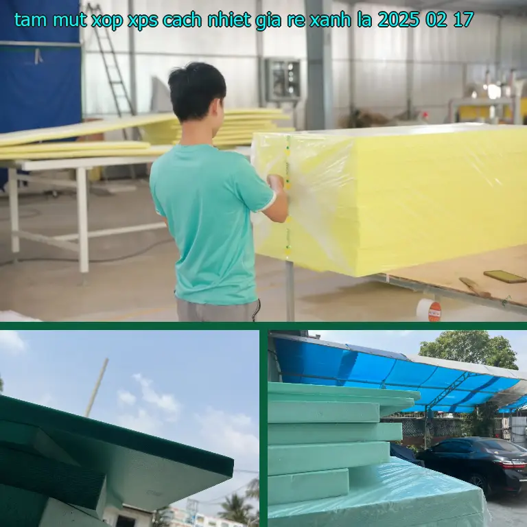 Ngày sản xuất tấm mút xốp XPS cách nhiệt giá rẻ Xanh lá: 2025-02-17 Ngày sản xuất tấm mút xốp XPS cách nhiệt giá rẻ Xanh lá: 2025-02-17