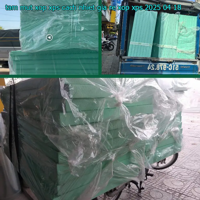 Ngày sản xuất tấm mút xốp XPS cách nhiệt giá rẻ Xốp XPS: 2025-04-18