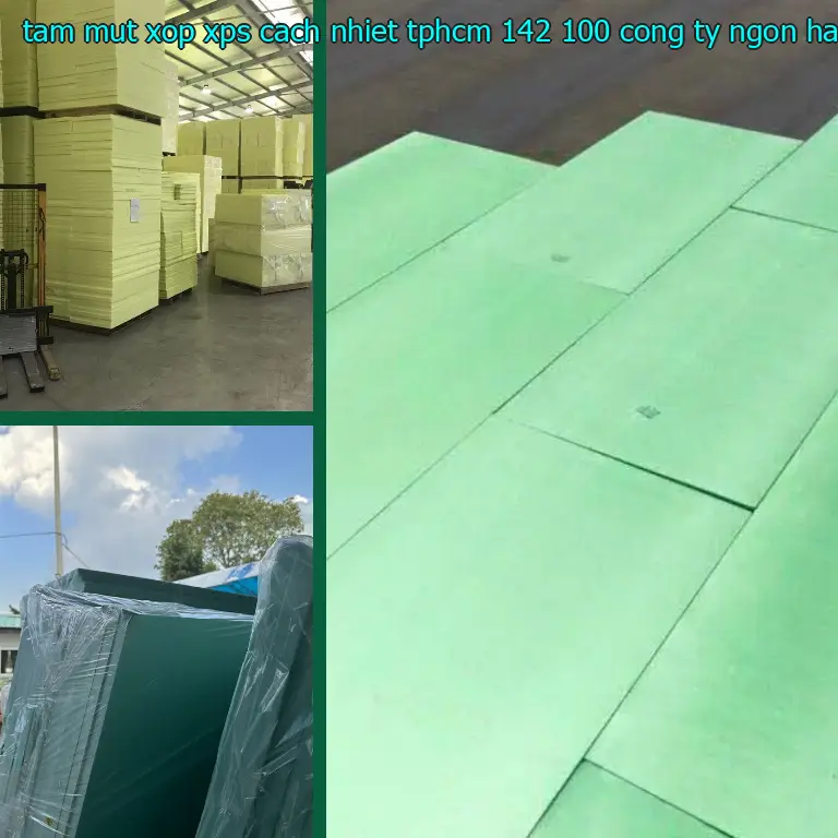 Nhà cung cấp tấm mút xốp XPS cách nhiệt TpHCM 142.100₫: Công ty Ngọn Hải Đăng Nhà cung cấp tấm mút xốp XPS cách nhiệt TpHCM 142.100₫: Công ty Ngọn Hải Đăng