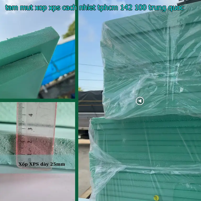 Xuất xứ tấm mút xốp XPS cách nhiệt TpHCM 142.100₫: Trung Quốc Xuất xứ tấm mút xốp XPS cách nhiệt TpHCM 142.100₫: Trung Quốc