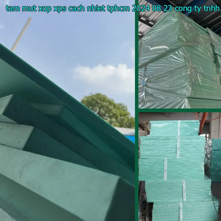 Nhà sản xuất tấm mút xốp XPS cách nhiệt TpHCM 2024-08-23: Công ty TNHH Triệu Hổ Nhà sản xuất tấm mút xốp XPS cách nhiệt TpHCM 2024-08-23: Công ty TNHH Triệu Hổ
