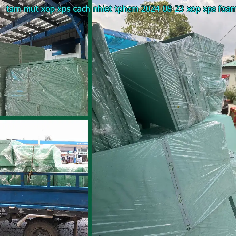 Danh mục tấm mút xốp XPS cách nhiệt TpHCM 2024-08-23: Xốp XPS Foam Danh mục tấm mút xốp XPS cách nhiệt TpHCM 2024-08-23: Xốp XPS Foam