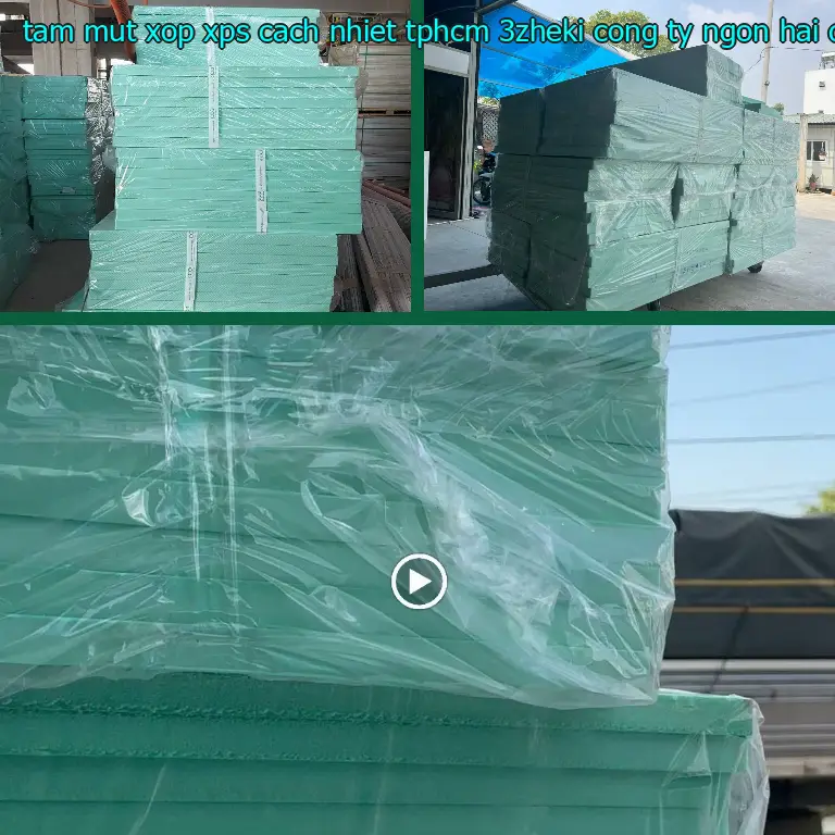 Nhà cung cấp tấm mút xốp XPS cách nhiệt TpHCM 3ZHEKI: Công ty Ngọn Hải Đăng Nhà cung cấp tấm mút xốp XPS cách nhiệt TpHCM 3ZHEKI: Công ty Ngọn Hải Đăng