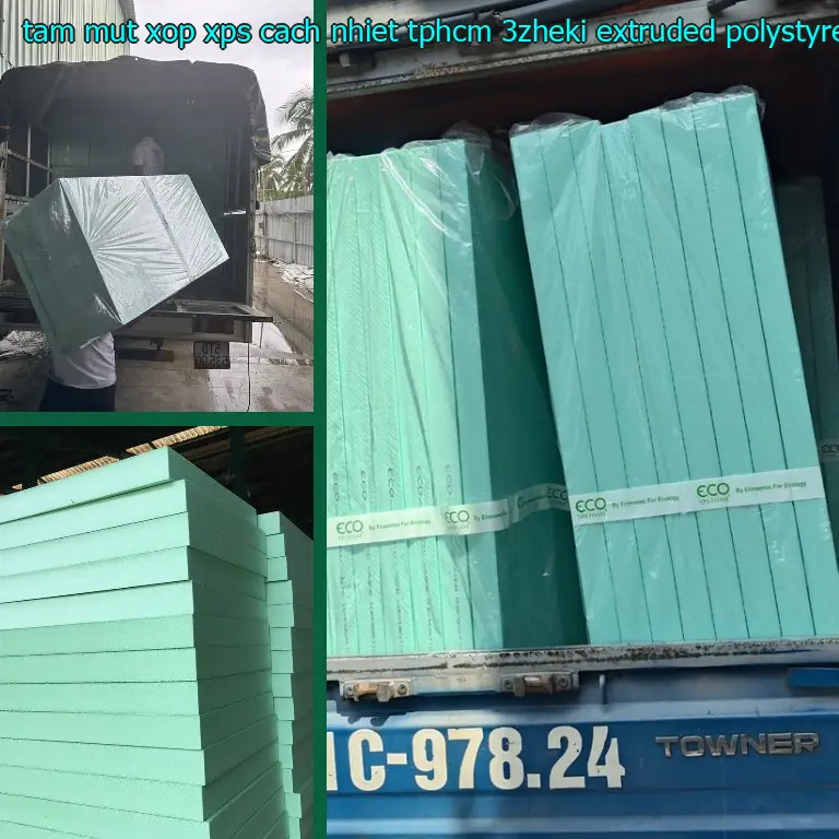 Chất liệu tấm mút xốp XPS cách nhiệt TpHCM 3ZHEKI: Extruded Polystyrene Foam Chất liệu tấm mút xốp XPS cách nhiệt TpHCM 3ZHEKI: Extruded Polystyrene Foam