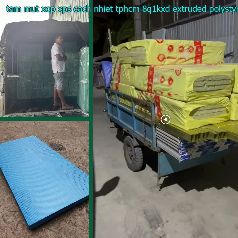 Chất liệu tấm mút xốp XPS cách nhiệt TpHCM 8Q1KXD: Extruded Polystyrene Chất liệu tấm mút xốp XPS cách nhiệt TpHCM 8Q1KXD: Extruded Polystyrene