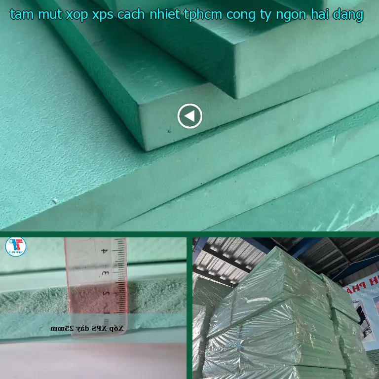 Tấm mút xốp XPS cách nhiệt TpHCM Công ty Ngọn Hải Đăng