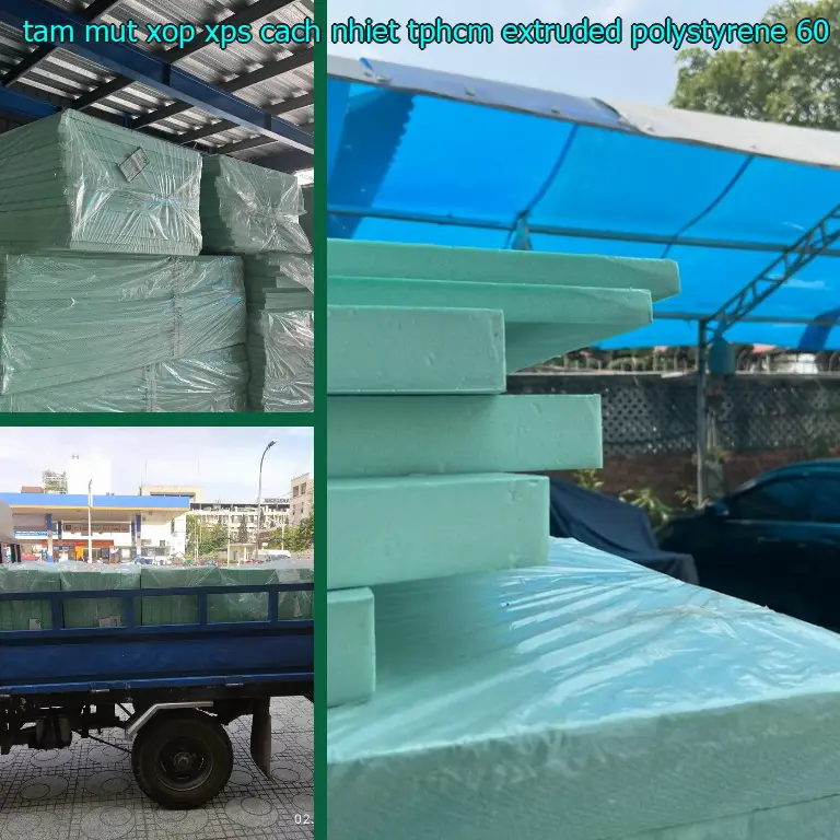Kích thước tấm mút xốp XPS cách nhiệt TpHCM Extruded Polystyrene: 60*170*4.3 cm Kích thước tấm mút xốp XPS cách nhiệt TpHCM Extruded Polystyrene: 60*170*4.3 cm