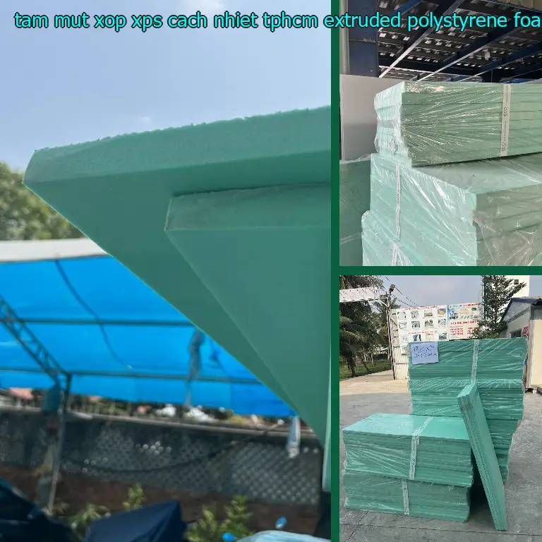 Nhà cung cấp tấm mút xốp XPS cách nhiệt TpHCM Extruded Polystyrene Foam: Cửa hàng tấm xốp Mr.HẢI Nhà cung cấp tấm mút xốp XPS cách nhiệt TpHCM Extruded Polystyrene Foam: Cửa hàng tấm xốp Mr.HẢI