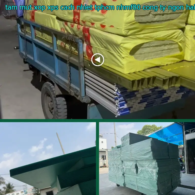 Nhà cung cấp tấm mút xốp XPS cách nhiệt TpHCM NHMF80: Công ty Ngọn Hải Đăng Nhà cung cấp tấm mút xốp XPS cách nhiệt TpHCM NHMF80: Công ty Ngọn Hải Đăng