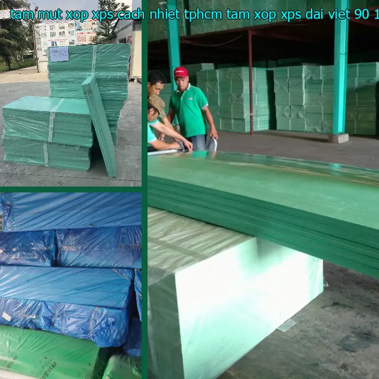 Kích thước tấm mút xốp XPS cách nhiệt TpHCM Tấm xốp XPS Đại Việt: 90*180*6.6 cm Kích thước tấm mút xốp XPS cách nhiệt TpHCM Tấm xốp XPS Đại Việt: 90*180*6.6 cm