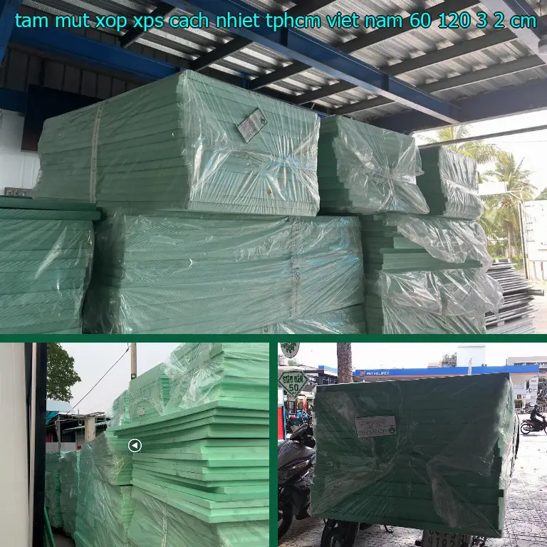 Kích thước tấm mút xốp XPS cách nhiệt TpHCM Việt Nam: 60*120*3.2 cm Kích thước tấm mút xốp XPS cách nhiệt TpHCM Việt Nam: 60*120*3.2 cm