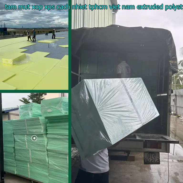 Chất liệu tấm mút xốp XPS cách nhiệt TpHCM Việt Nam: Extruded Polystyrene Chất liệu tấm mút xốp XPS cách nhiệt TpHCM Việt Nam: Extruded Polystyrene