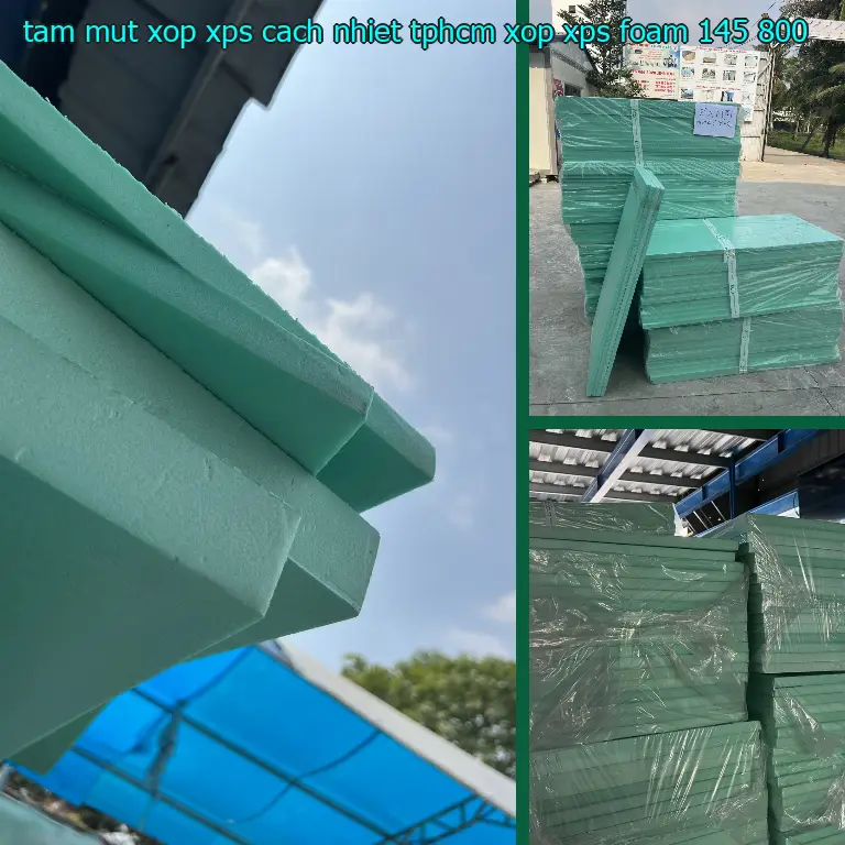 Giá tấm mút xốp XPS cách nhiệt TpHCM Xốp XPS Foam: 145.800₫