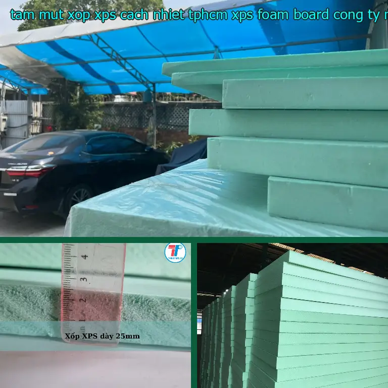 Nhà cung cấp tấm mút xốp XPS cách nhiệt TpHCM XPS Foam Board: Công ty Ngọn Hải Đăng Nhà cung cấp tấm mút xốp XPS cách nhiệt TpHCM XPS Foam Board: Công ty Ngọn Hải Đăng