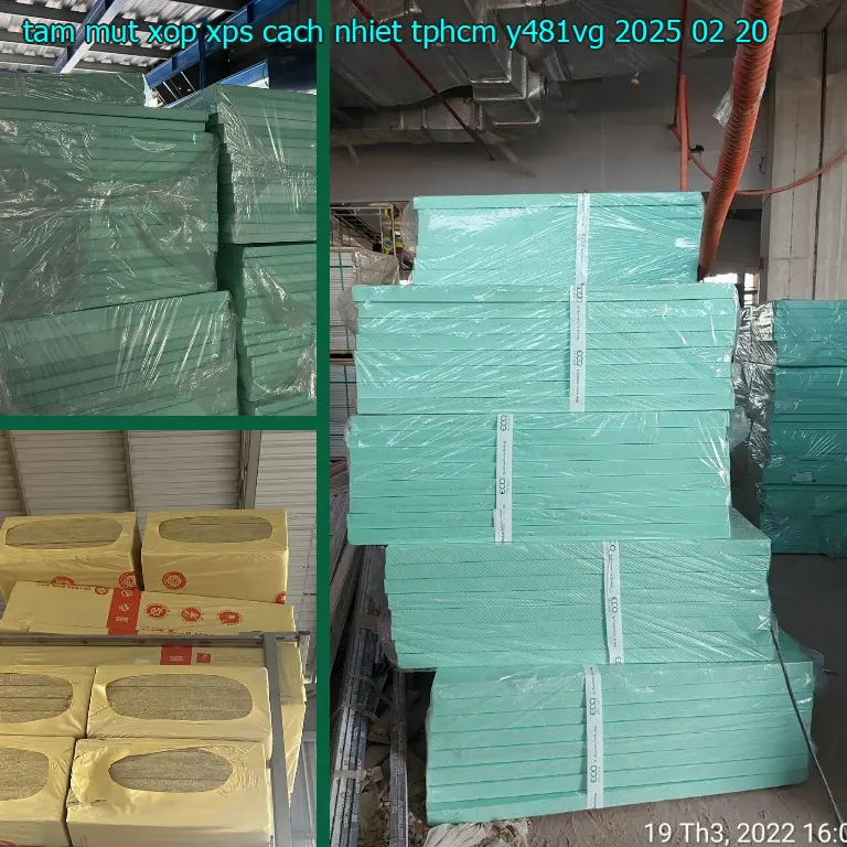 Ngày sản xuất tấm mút xốp XPS cách nhiệt TpHCM Y481VG: 2025-02-20 Ngày sản xuất tấm mút xốp XPS cách nhiệt TpHCM Y481VG: 2025-02-20