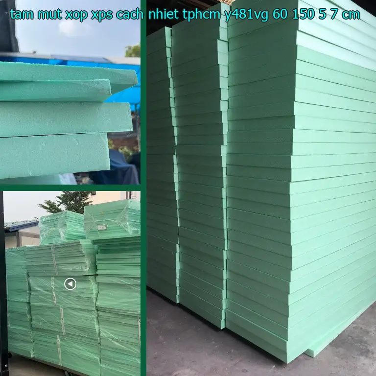 Kích thước tấm mút xốp XPS cách nhiệt TpHCM Y481VG: 60*150*5.7 cm Kích thước tấm mút xốp XPS cách nhiệt TpHCM Y481VG: 60*150*5.7 cm