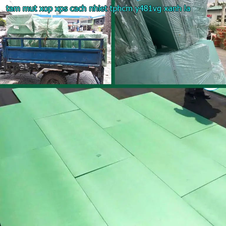 Màu sắc tấm mút xốp XPS cách nhiệt TpHCM Y481VG: Xanh lá Màu sắc tấm mút xốp XPS cách nhiệt TpHCM Y481VG: Xanh lá