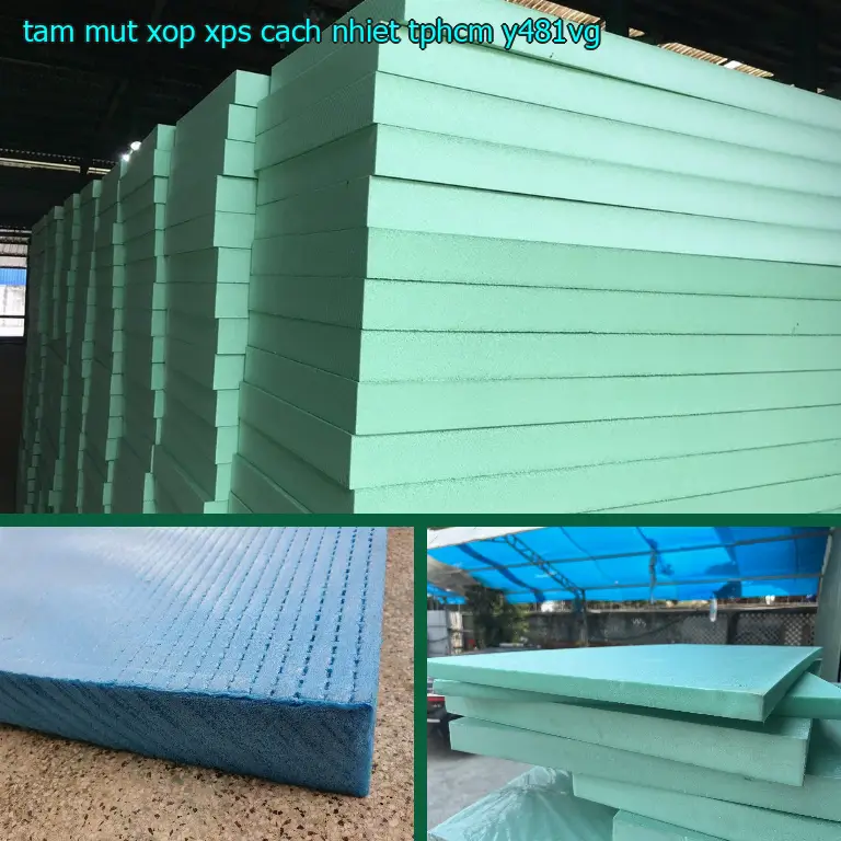 Tấm mút xốp XPS cách nhiệt TpHCM Y481VG