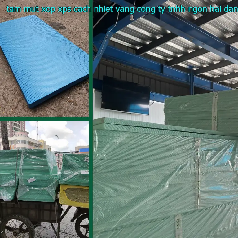 Nhà cung cấp tấm mút xốp XPS cách nhiệt Vàng: Công ty TNHH Ngọn Hải Đăng Nhà cung cấp tấm mút xốp XPS cách nhiệt Vàng: Công ty TNHH Ngọn Hải Đăng