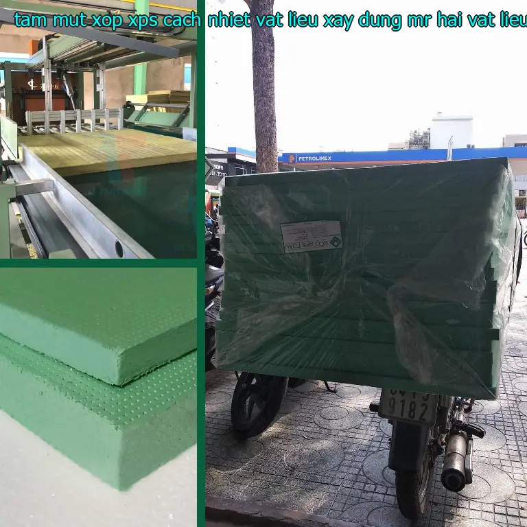 Nhà cung cấp tấm mút xốp XPS cách nhiệt Vật Liệu Xây Dựng Mr.HẢI: Vật Liệu Xây Dựng Mr.HẢI Nhà cung cấp tấm mút xốp XPS cách nhiệt Vật Liệu Xây Dựng Mr.HẢI: Vật Liệu Xây Dựng Mr.HẢI