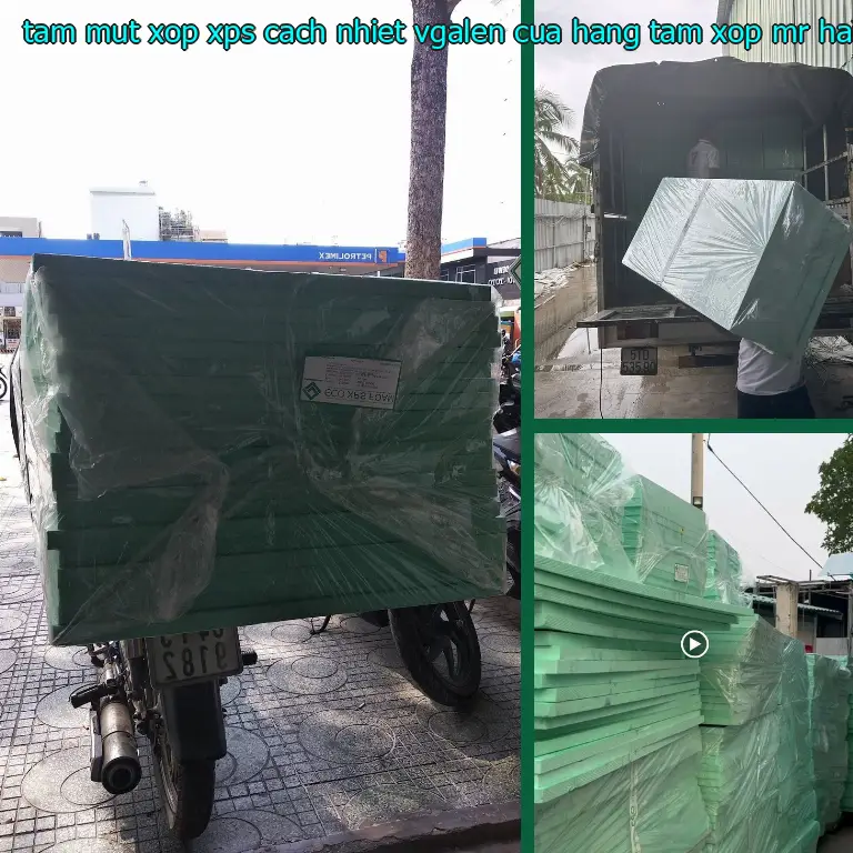 Nhà cung cấp tấm mút xốp XPS cách nhiệt VGALEN: Cửa hàng tấm xốp Mr.HẢI Nhà cung cấp tấm mút xốp XPS cách nhiệt VGALEN: Cửa hàng tấm xốp Mr.HẢI