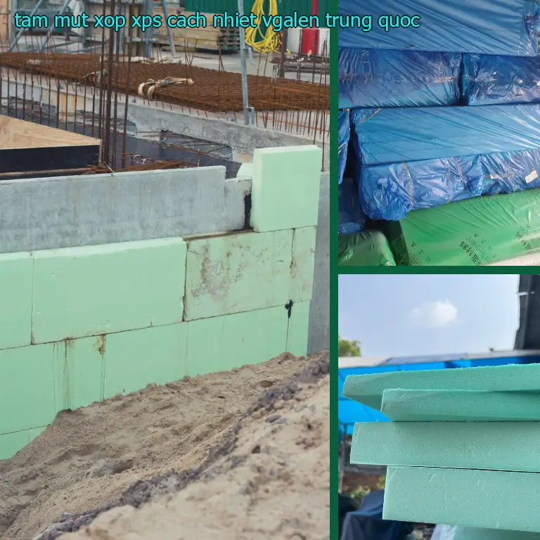 Xuất xứ tấm mút xốp XPS cách nhiệt VGALEN: Trung Quốc Xuất xứ tấm mút xốp XPS cách nhiệt VGALEN: Trung Quốc