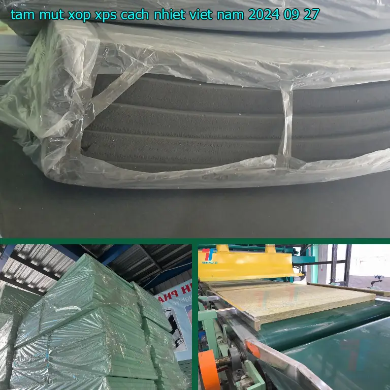 Ngày sản xuất tấm mút xốp XPS cách nhiệt Viet Nam: 2024-09-27 Ngày sản xuất tấm mút xốp XPS cách nhiệt Viet Nam: 2024-09-27