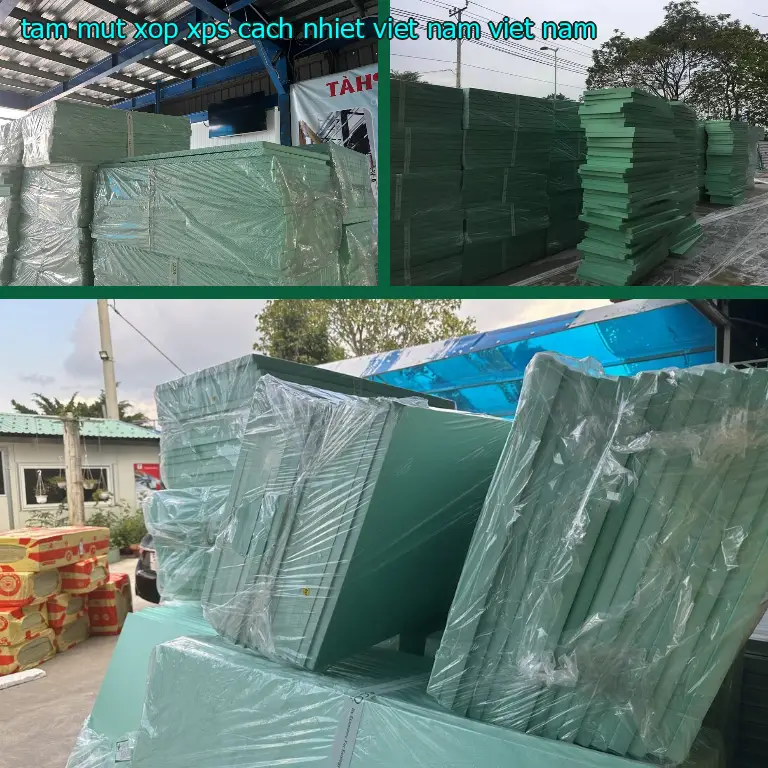 Xuất xứ tấm mút xốp XPS cách nhiệt Viet Nam: Viet Nam Xuất xứ tấm mút xốp XPS cách nhiệt Viet Nam: Viet Nam