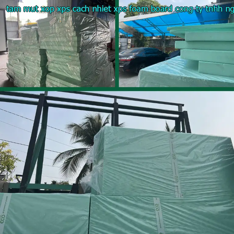 Nhà cung cấp tấm mút xốp XPS cách nhiệt XPS Foam Board: Công ty TNHH Ngọn Hải Đăng Nhà cung cấp tấm mút xốp XPS cách nhiệt XPS Foam Board: Công ty TNHH Ngọn Hải Đăng