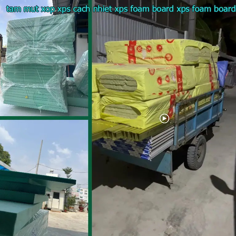 Danh mục tấm mút xốp XPS cách nhiệt XPS Foam Board: XPS Foam Board Danh mục tấm mút xốp XPS cách nhiệt XPS Foam Board: XPS Foam Board