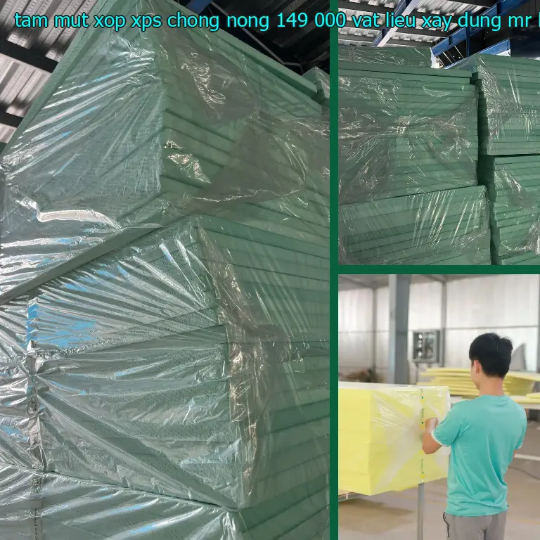 Nhà cung cấp tấm mút xốp XPS chống nóng 149.000₫: Vật Liệu Xây Dựng Mr.HẢI Nhà cung cấp tấm mút xốp XPS chống nóng 149.000₫: Vật Liệu Xây Dựng Mr.HẢI