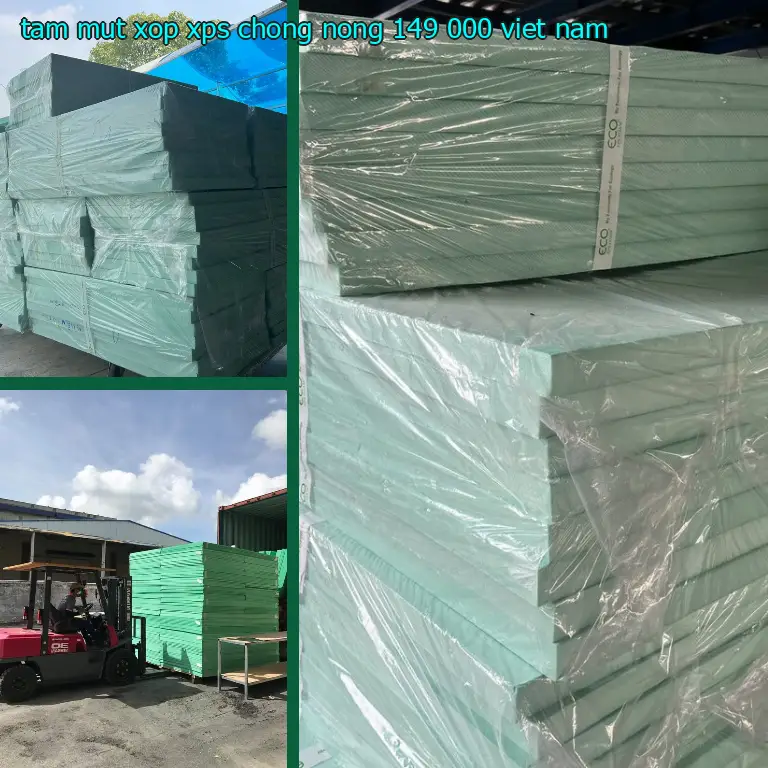 Xuất xứ tấm mút xốp XPS chống nóng 149.000₫: Viet Nam Xuất xứ tấm mút xốp XPS chống nóng 149.000₫: Viet Nam