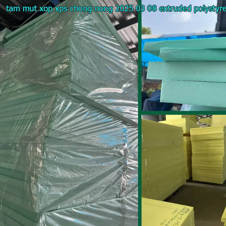 Chất liệu tấm mút xốp XPS chống nóng 2025-03-08: Extruded Polystyrene