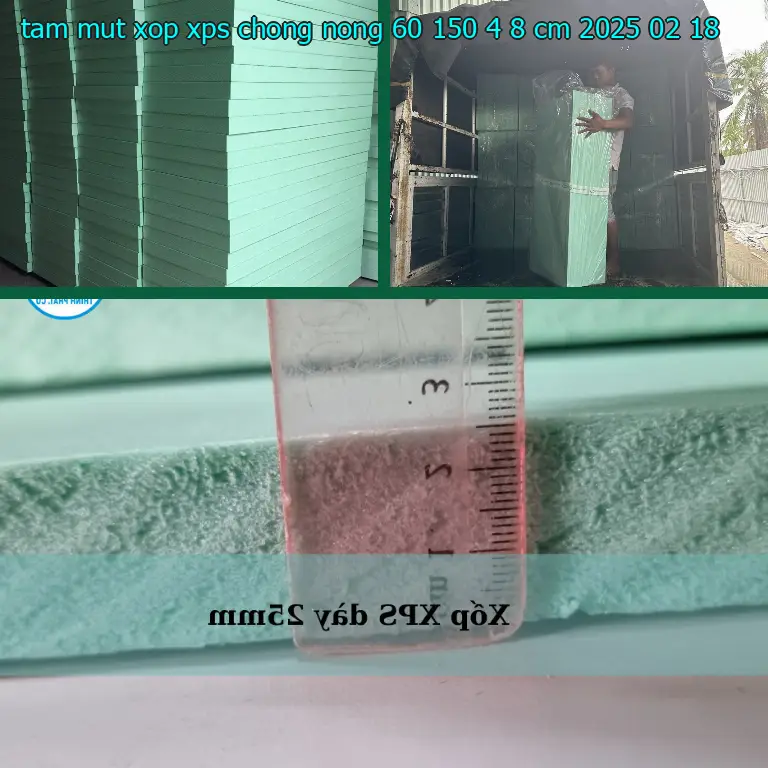 Ngày sản xuất tấm mút xốp XPS chống nóng 60*150*4.8 cm: 2025-02-18 Ngày sản xuất tấm mút xốp XPS chống nóng 60*150*4.8 cm: 2025-02-18
