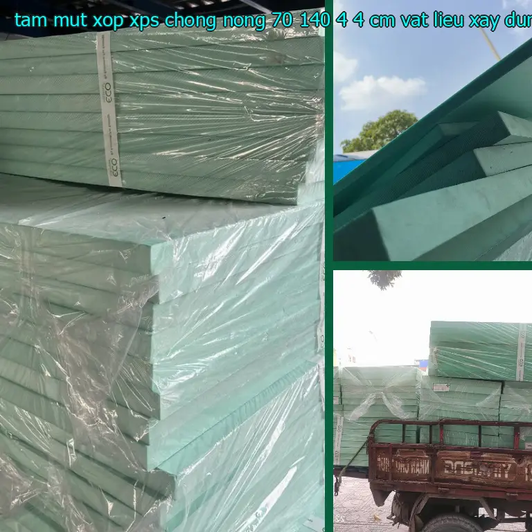 Nhà cung cấp tấm mút xốp XPS chống nóng 70*140*4.4 cm: Vật Liệu Xây Dựng Mr.HẢI Nhà cung cấp tấm mút xốp XPS chống nóng 70*140*4.4 cm: Vật Liệu Xây Dựng Mr.HẢI