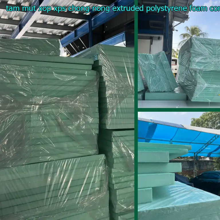 Nhà sản xuất tấm mút xốp XPS chống nóng Extruded Polystyrene Foam: Công ty CP thương mại XNK Tân Phú Bình