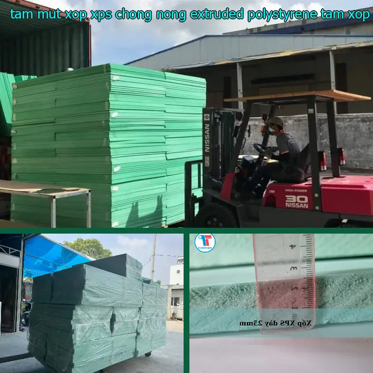 Nhà sản xuất tấm mút xốp XPS chống nóng Extruded Polystyrene: Tấm xốp XPS Đại Việt Nhà sản xuất tấm mút xốp XPS chống nóng Extruded Polystyrene: Tấm xốp XPS Đại Việt