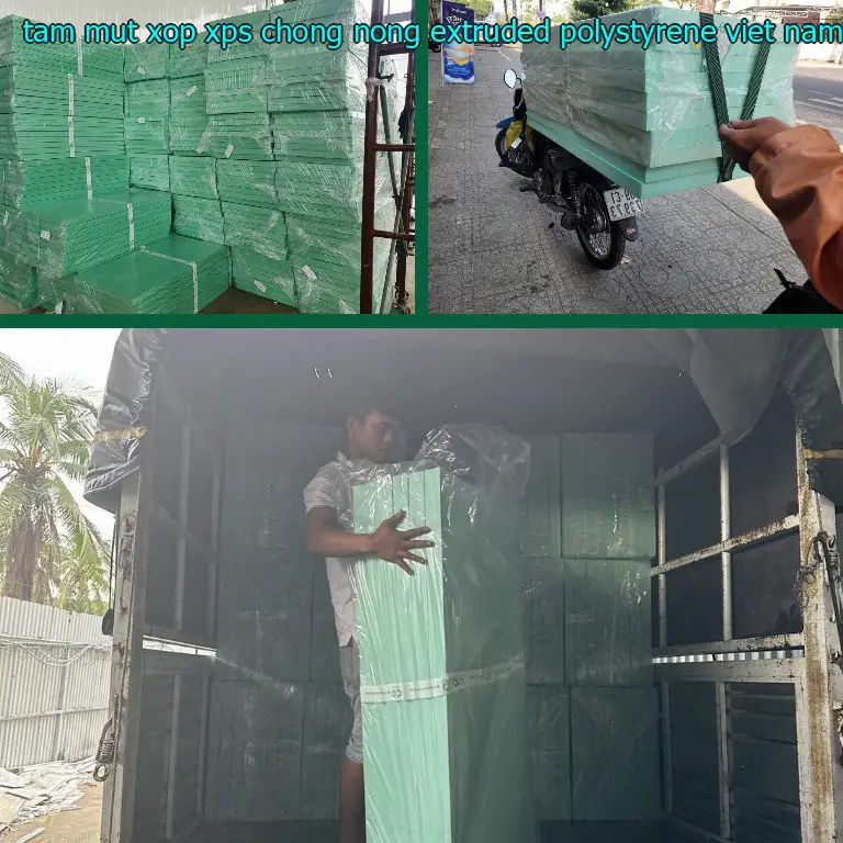 Xuất xứ tấm mút xốp XPS chống nóng Extruded Polystyrene: Viet Nam Xuất xứ tấm mút xốp XPS chống nóng Extruded Polystyrene: Viet Nam