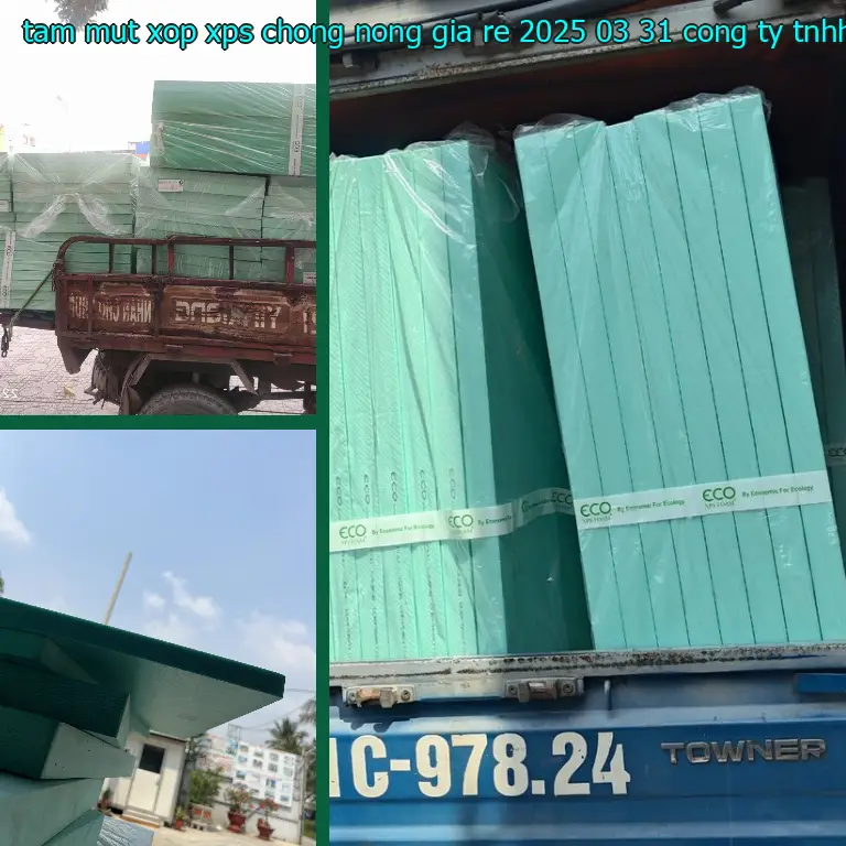 Nhà sản xuất tấm mút xốp XPS chống nóng giá rẻ 2025-03-31: Công ty TNHH TM - DV - phát triển Việt Hưng