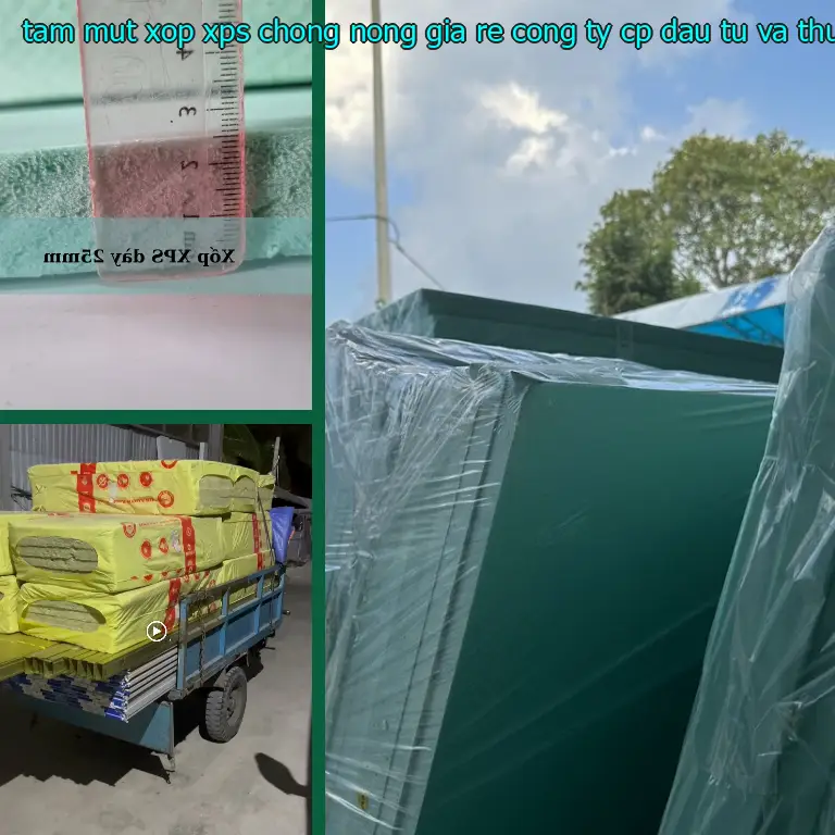 Ngày sản xuất tấm mút xốp XPS chống nóng giá rẻ Công ty CP đầu tư và thương mại AK Việt Nam: 2024-06-16 Ngày sản xuất tấm mút xốp XPS chống nóng giá rẻ Công ty CP đầu tư và thương mại AK Việt Nam: 2024-06-16