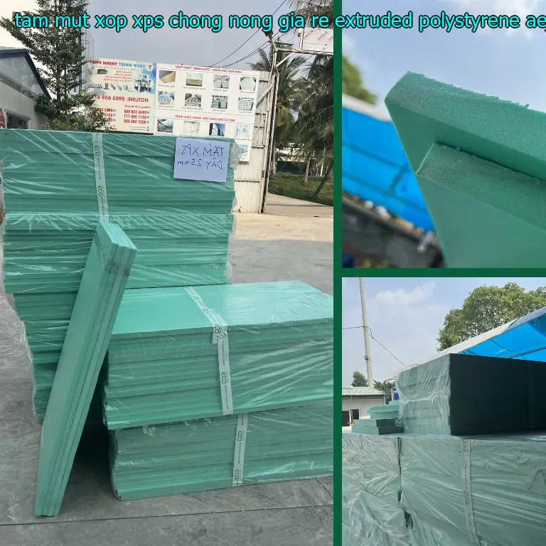 Model tấm mút xốp XPS chống nóng giá rẻ Extruded Polystyrene: AEJCHD Model tấm mút xốp XPS chống nóng giá rẻ Extruded Polystyrene: AEJCHD